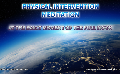 PHYSICAL INTERVENTION MEDITATION AT THE EXACT MOMENT OF THE FULL MOON